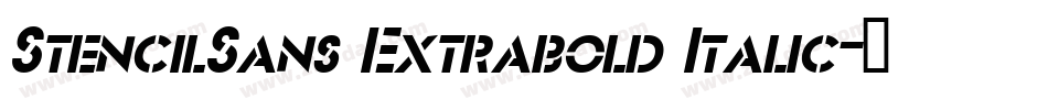 StencilSans Extrabold Italic字体转换